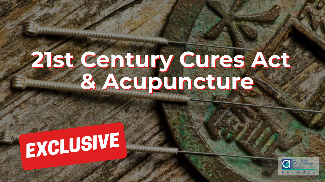 21st Century Cures Act & Acupuncture