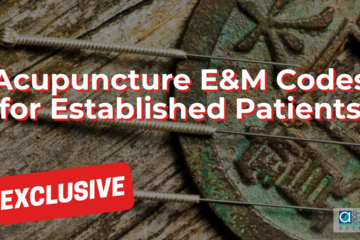 Acupuncture E&M Codes for Established Patients