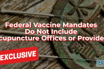 Federal Vaccine Mandates Do Not Include Acupuncture