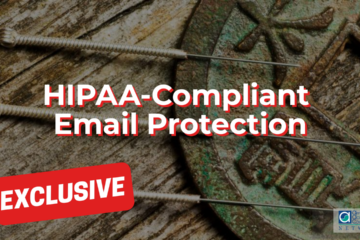 HIPAA-Compliant Email Protection