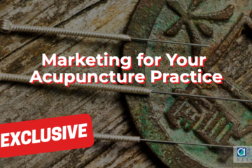 Marketing for Your Acupuncture Practice