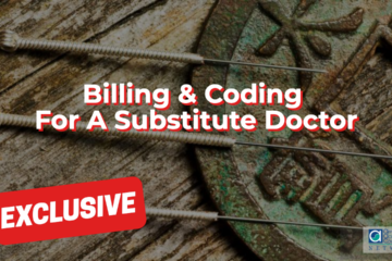 Billing & Coding For A Substitute Doctor