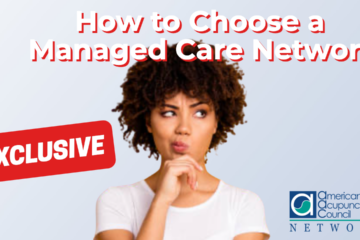 How to Choose a Managed Care Network