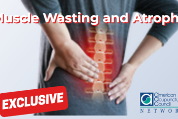 Muscle Wasting and Atrophy