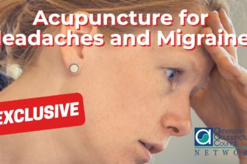 Acupuncture for Headaches and Migraines