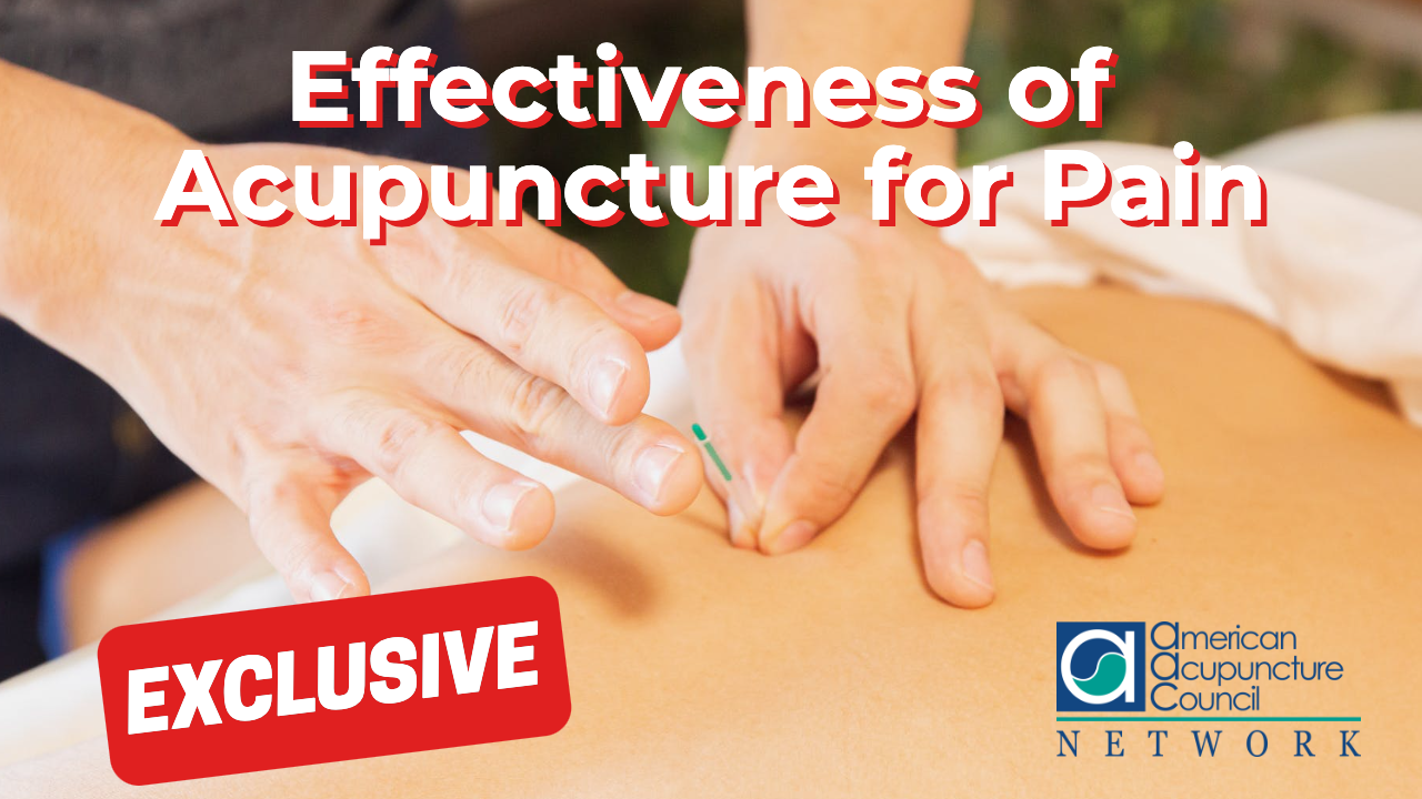 Effectiveness of Acupuncture for Pain AAC Info Network