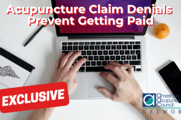 Acupuncture Claim Denials Prevent Getting Paid