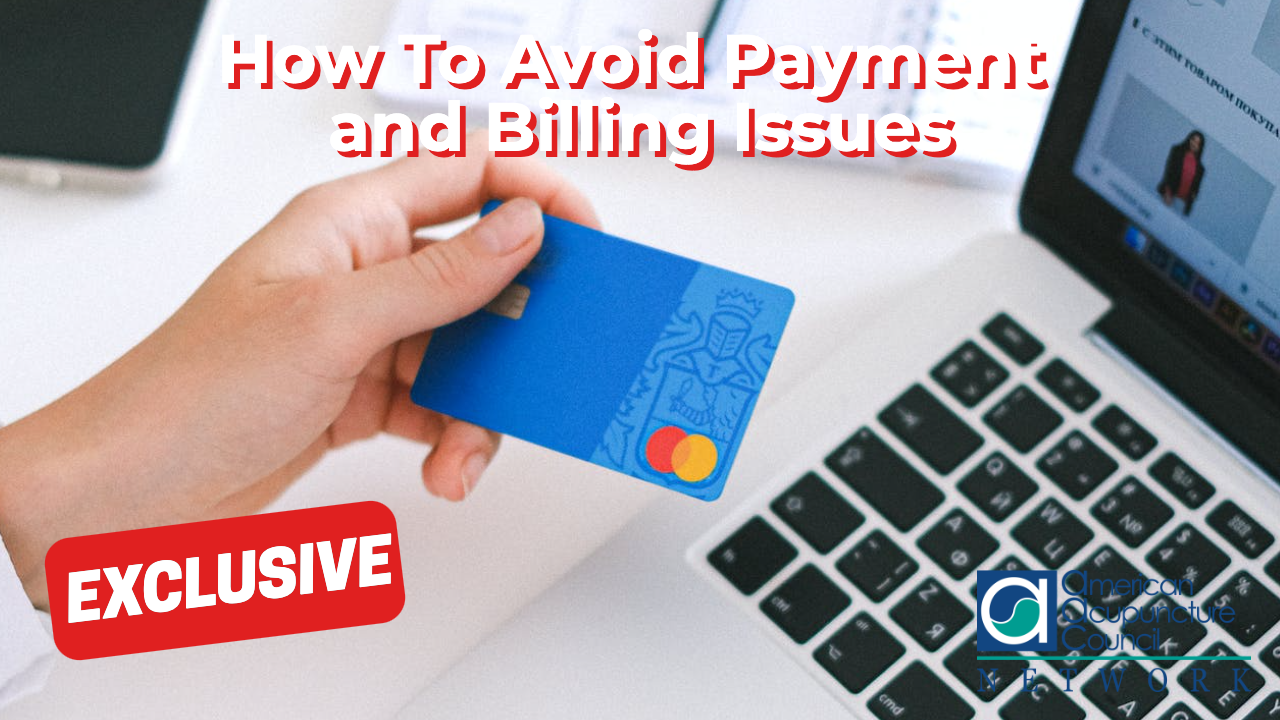 How To Avoid Payment and Billing Issues AAC Info Network