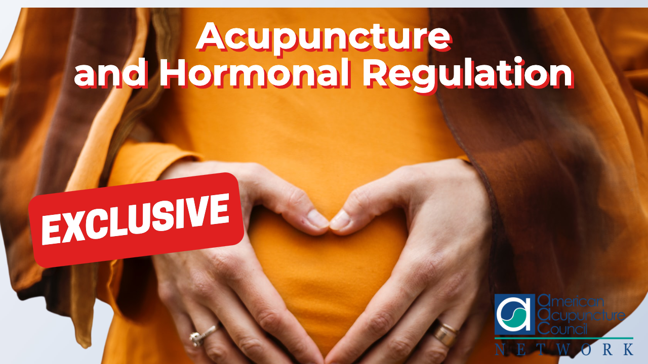 Acupuncture and Hormonal Regulation