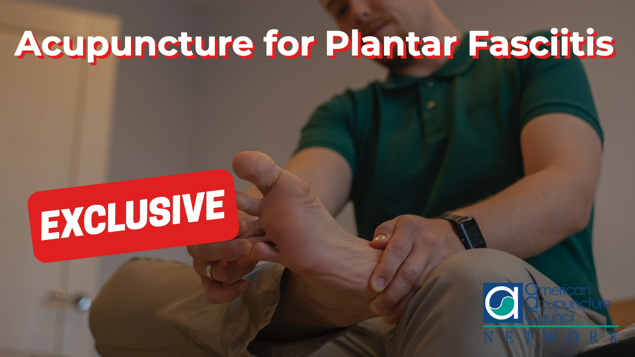 Acupuncture for Plantar Fasciitis AAC Info Network