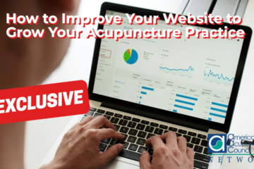 How to Improve Your Website to Grow Your Acupuncture Practice