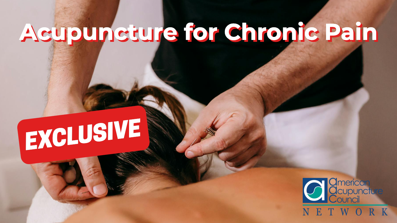 Acupuncture for Chronic Pain
