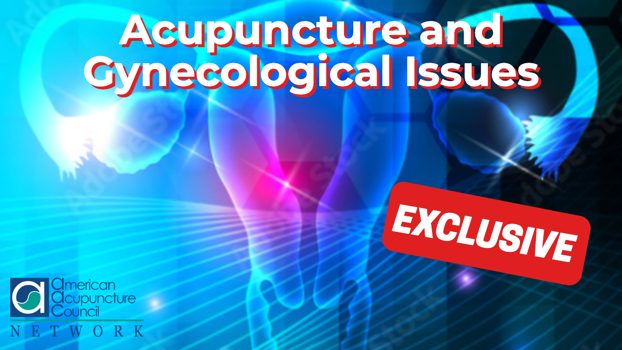 Acupuncture and Gynecological Issues