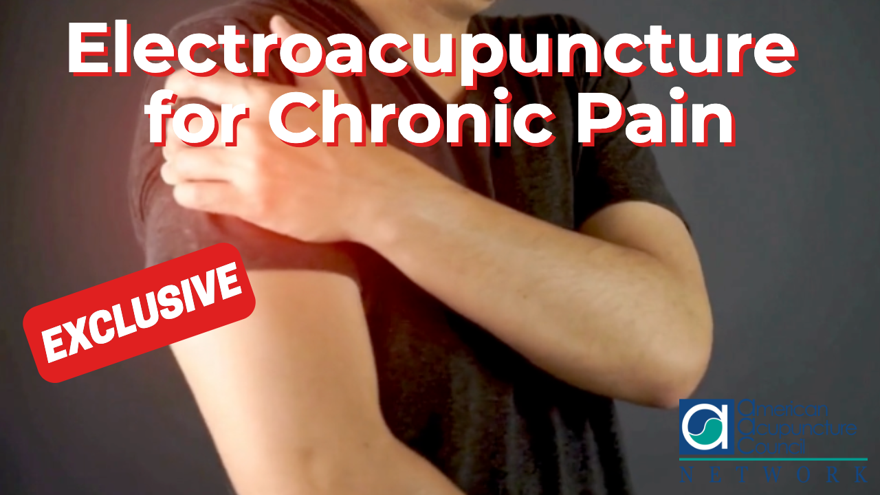 Electroacupuncture for Chronic Pain