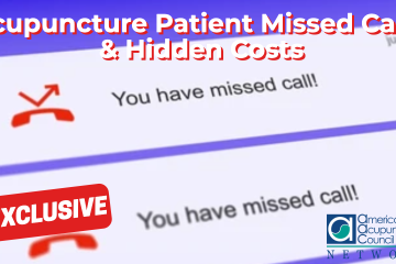 Acupuncture Patient Missed Calls & Hidden Costs