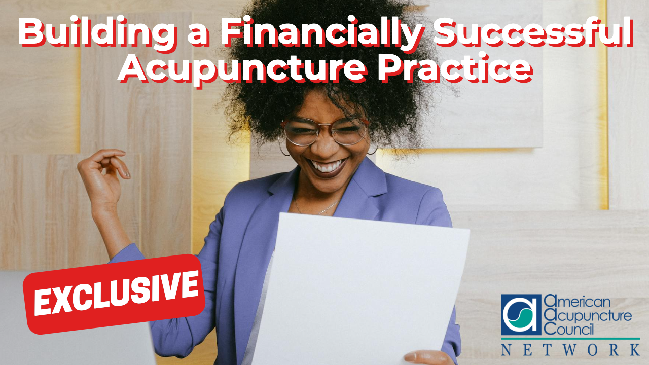 Building a Financially Successful Acupuncture Practice