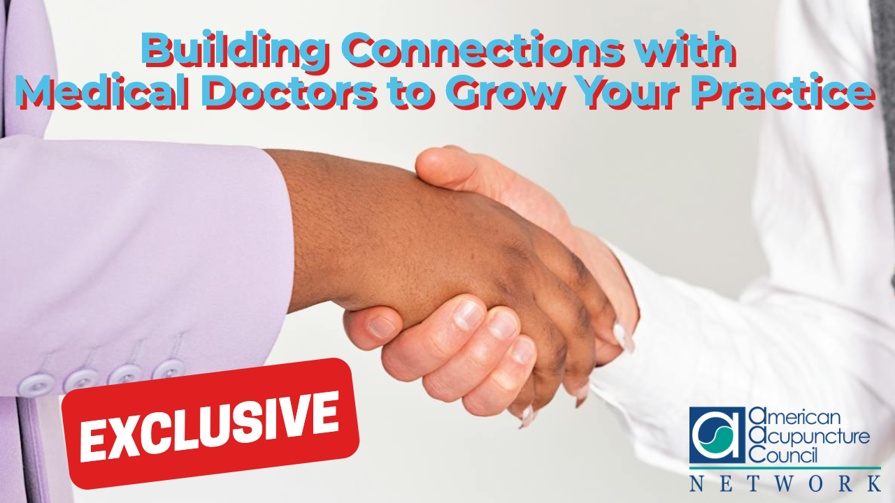 Building Connections with Medical Doctors to Grow Your Practice