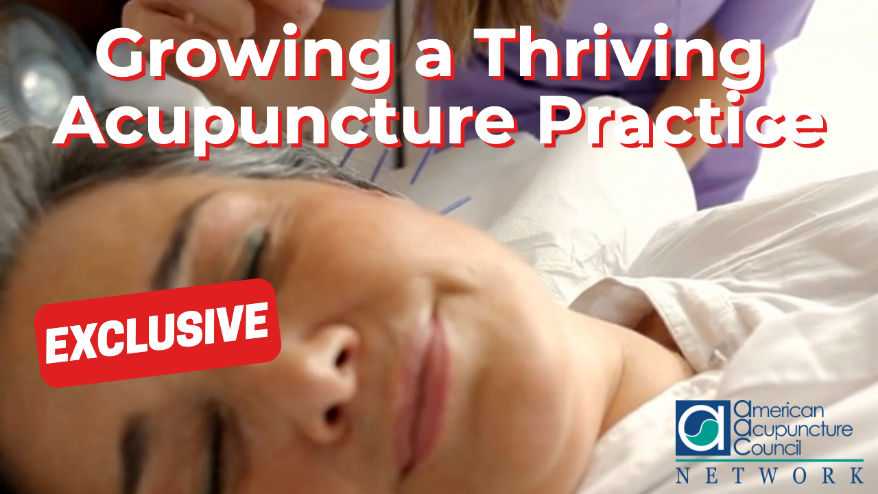Growing a Thriving Acupuncture Practice