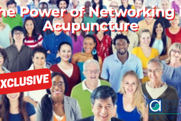 The Power of Networking in Acupuncture