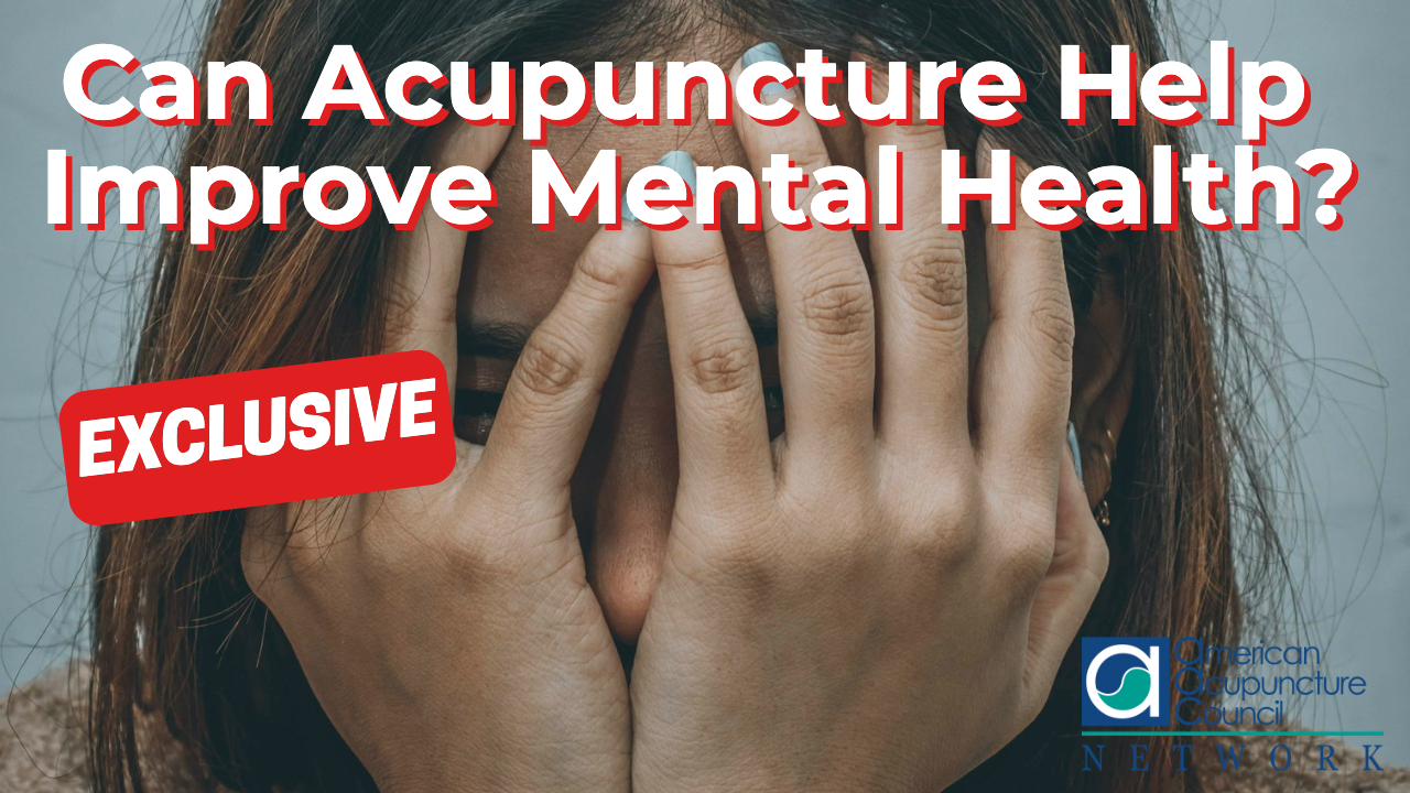 Can Acupuncture Help Improve Mental Health?