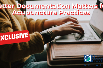 Better Documentation Matters for Acupuncture Practices