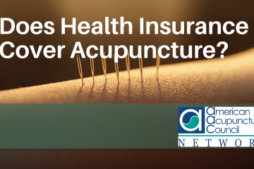 Does Health Insurance Cover Acupuncture?