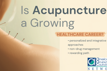 Is Acupuncture a Growing Healthcare Career?